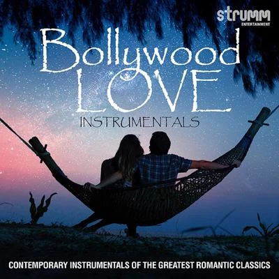 R. D. BurmanBollywood Love Instrumentals - Contemporary Instrumentals of the Greatest Romantic Classics