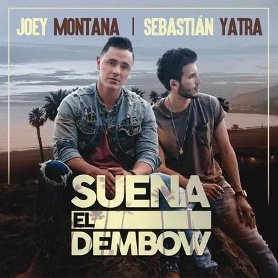 Banda CoraleñaJoey MontanaSuena El Dembow