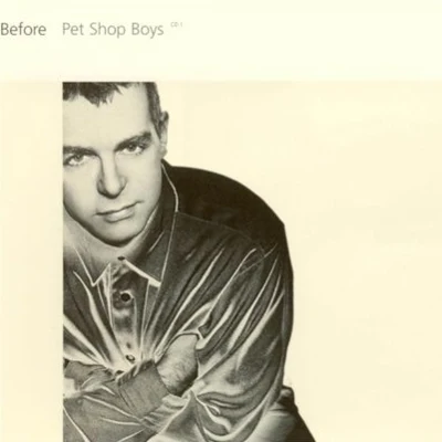 Pet Shop BoysBefore