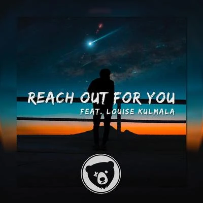 Stoned BearsReach Out For You (feat. Louise Kulmala)