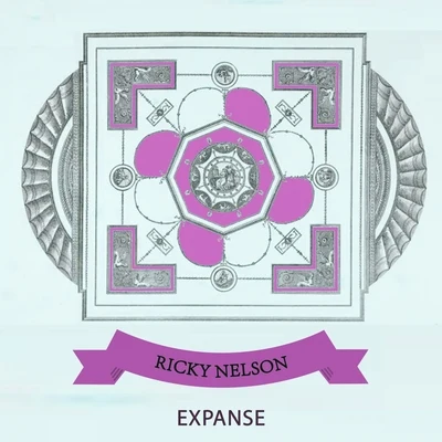 Rick NelsonExpanse