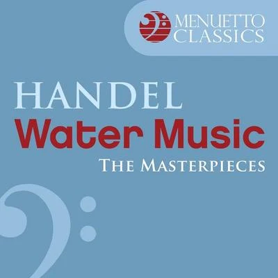 Oliver von DohnányiFelix MendelssohnIda CerneckaSlovak Philharmonic OrchestraThe Masterpieces - Handel: Water Music, Suite from HWV 348-350