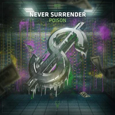 Never Surrender/N-VitralPoison