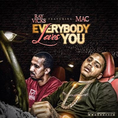 Lil Boosie/Ray VicksEverybody Loves You