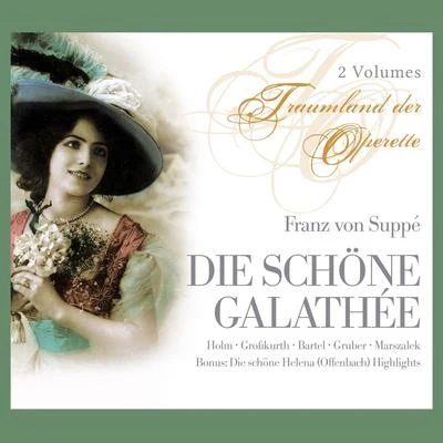 Franz MarszalekSuppé: Die schöne Galathée