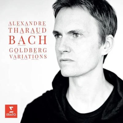 Alexandre TharaudFrederic ChopinJ.S. Bach: Goldberg Variations