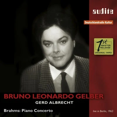 Bruno-Leonardo GelberJohannes Brahms: Piano Concerto No. 1 in D Minor, Op. 15