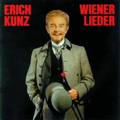 Erich KunzWiener Lieder