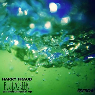 Harry Fraud/Jay WorthyBlueGreen EP