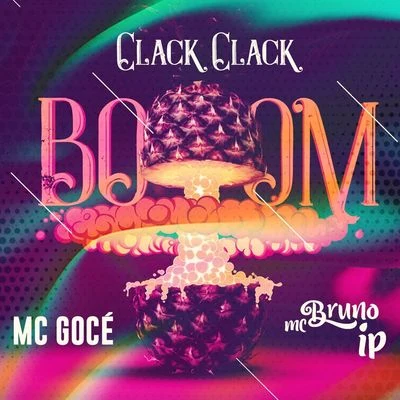 Mc Bruno IP/MC MarombaClack Clack Boom