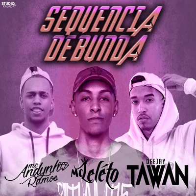 DJ XEXEU/Dan Soares NoBeat/MC Andynho RamosSequência De Bunda