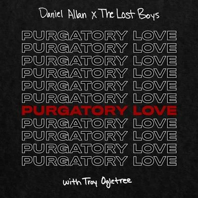 The Lost BoysPurgatory Love