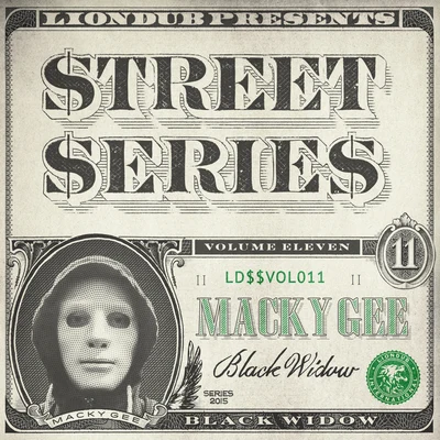 Macky Gee/Harry ShottaLiondub Street Series, Vol. 11: Black Widow