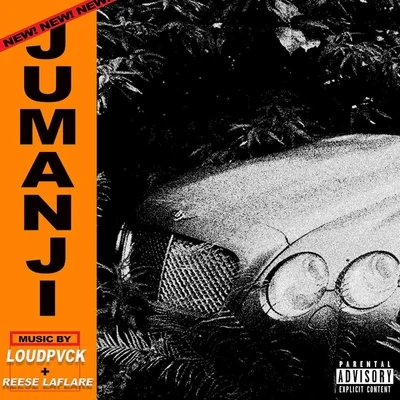 LOUDPVCKJumanji (feat. Reese LAFLARE)