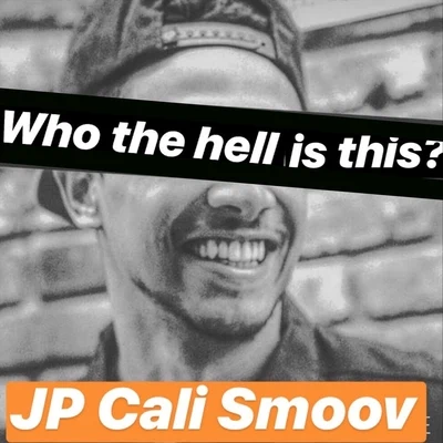 Urg7/JP Cali SmoovWho the Hell Is This?