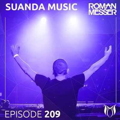 Roman MesserDJ XquizitOSITOSuanda Music Episode 209