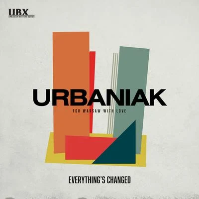 Michal UrbaniakEvertthings Changed (feat. James Williams, Walter West & Lenny White)