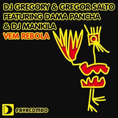 DJ GregoryDJ Gregory & Gregor Salto featuring Dama Pancha & DJ Mankila