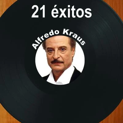 Alfredo Kraus/Gioacchino Rossini/Leïla Ben Sedira/Albéric Magnard/Cecile Chaminade/Charles Panzéra/Hélène Bouvier/John Charles Thomas/Wolfgang Amadeus Mozart/Kerstin Thorborg21 Éxitos: Alfredo Kraus