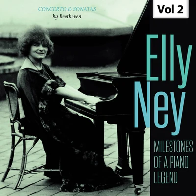 Elly NeyMilestones of a Piano Legend: Elly Ney, Vol. 2