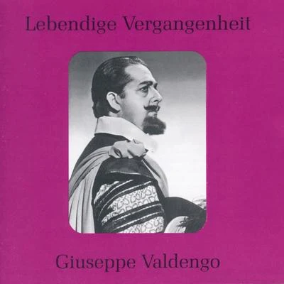 Giuseppe ValdengoLebendige Vergangenheit - Giuseppe Valdengo