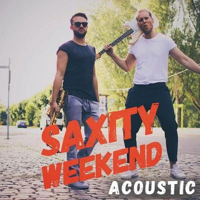 Nathalie Archangel/SaxityWeekend (Acoustic Version)