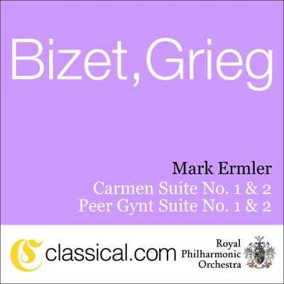 Mark ErmlerGeorges Bizet, Carmen Suite No. 1