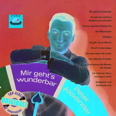 Bibi Johns/Peter AlexanderMir gehts wunderbar (Originale)