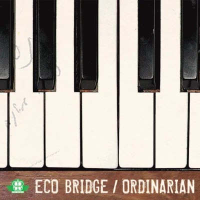 Eco BridgeOrdinarian