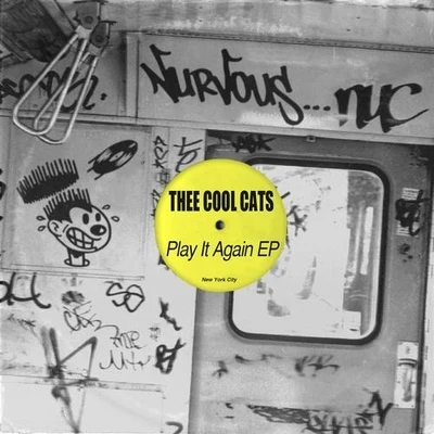 Thee Cool CatsPlay It Again EP