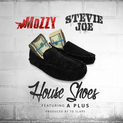 MozzyDame D.O.L.L.A.Benny the ButcherHouse Shoes (feat. A Plus)