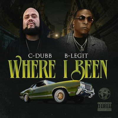 C-Dubb/A-WaxWhere I Been