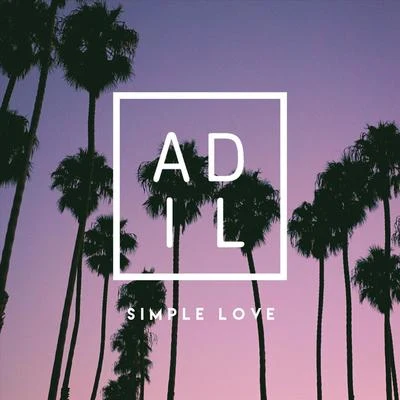 AdilSimple Love