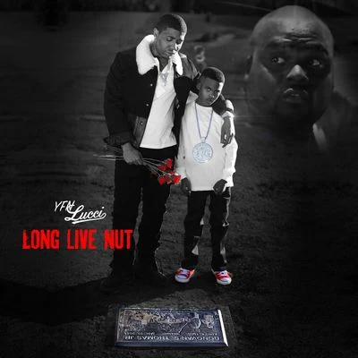 YFN Lucci/YG/Blac YoungstaLong Live Nut