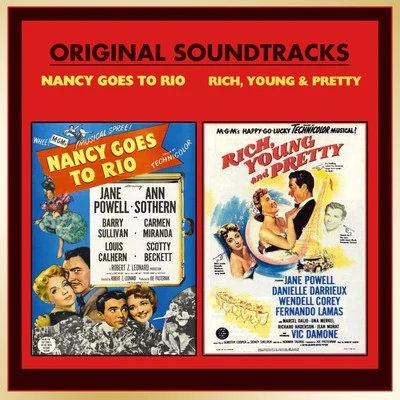 Jane Powell/Danielle Darrieux/Fernando LamasNancy Goes To Rio & Rich, Young and Pretty