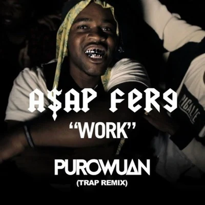 PuroWuan/DJ Sliink/Rell the SoundbenderWork (PuroWuan Trap Remix)