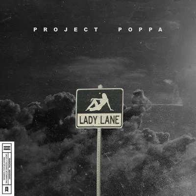 Project PoppaLady Lane