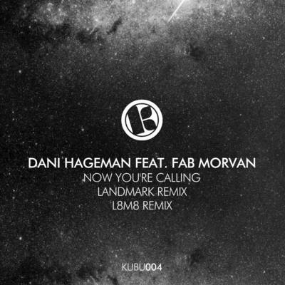 Dani HagemanNow You're Calling