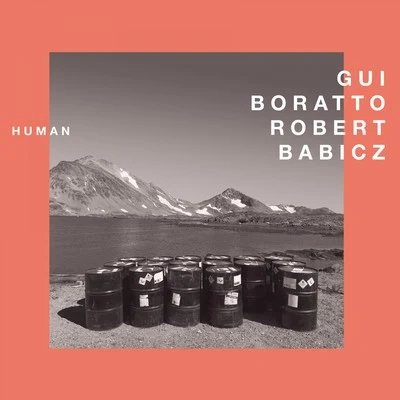 Gui BorattoHuman EP