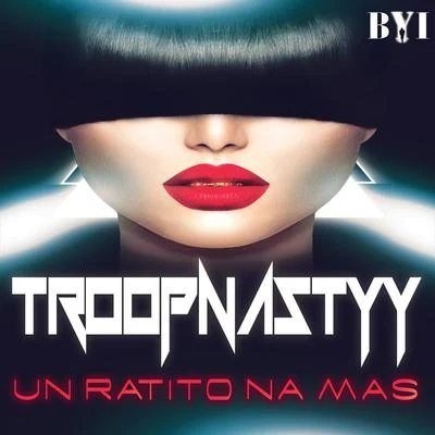 Troopnastyy/BernerUn Ratito Na Mas