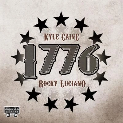 Rocky Luciano/Forgiato Blow/Bezz Believe1776 (feat. Kyle Caine)