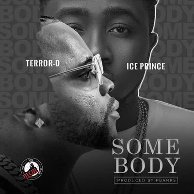 Ice PrinceSomebody (feat. Ice Prince)