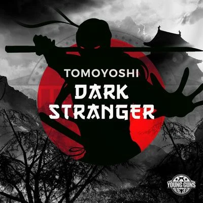 Tomoyoshi/Total RecallDark Stranger