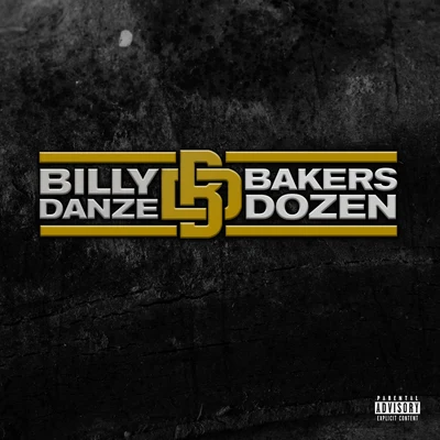 Billy DanzeTHE Bakers Dozen