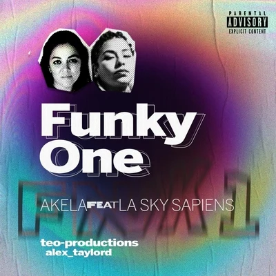 DJ Alex Ander Miner/Akela/STAFFFunky One (feat. La Sky Sapiens)