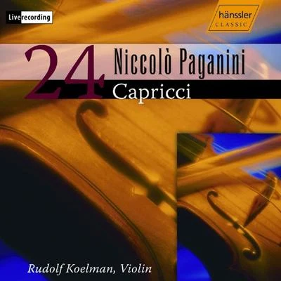 Rudolf KoelmanPAGANINI: 24 Caprices, Op. 1