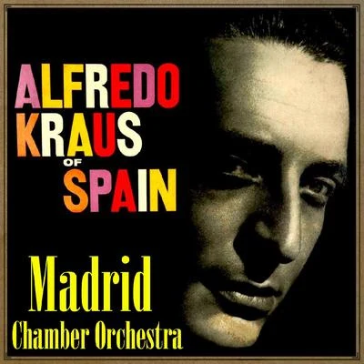 Alfredo Kraus/Gioacchino Rossini/Leïla Ben Sedira/Albéric Magnard/Cecile Chaminade/Charles Panzéra/Hélène Bouvier/John Charles Thomas/Wolfgang Amadeus Mozart/Kerstin ThorborgAlfredo Kraus of Spain