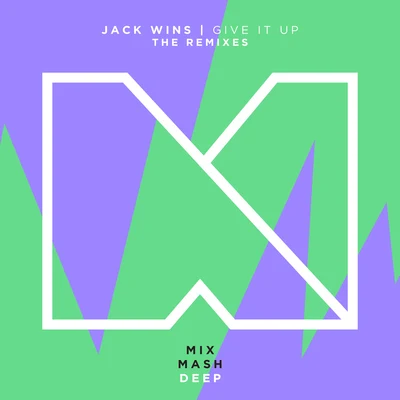 Francci Richard/Jack WinsGive It Up (The Remixes)