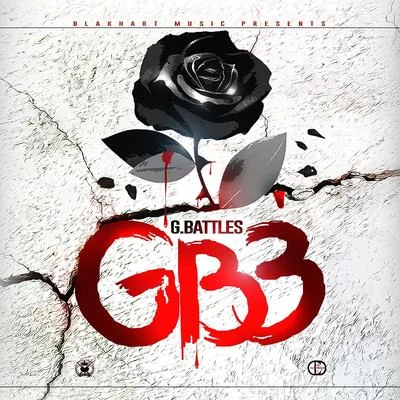 G. BattlesRappin' 4-TayAloe Jo'elGB3