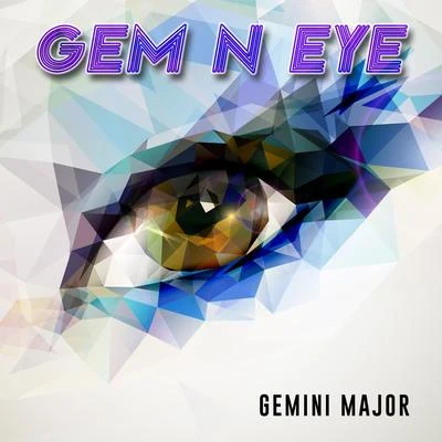 Gemini MajorGem n Eye